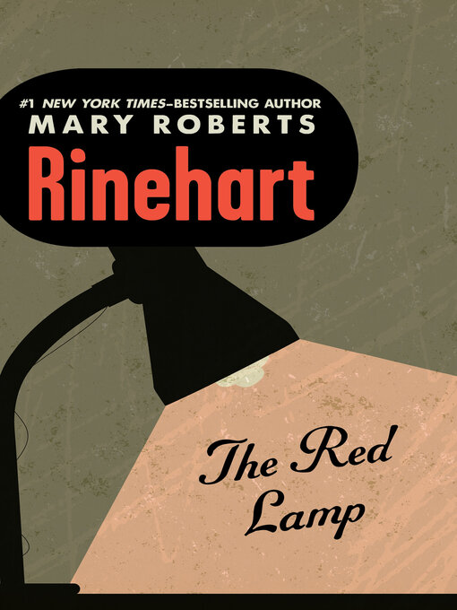 Title details for Red Lamp by Mary Roberts Rinehart - Available